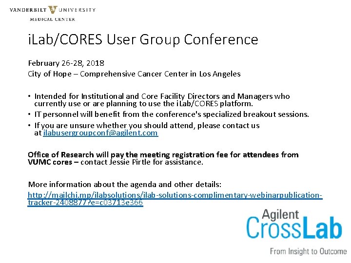 i. Lab/CORES User Group Conference February 26 -28, 2018 City of Hope – Comprehensive