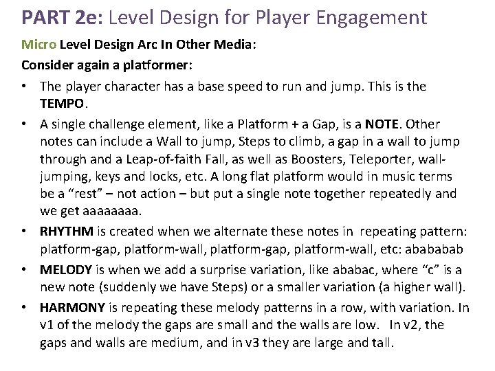 PART 2 e: Level Design for Player Engagement Micro Level Design Arc In Other