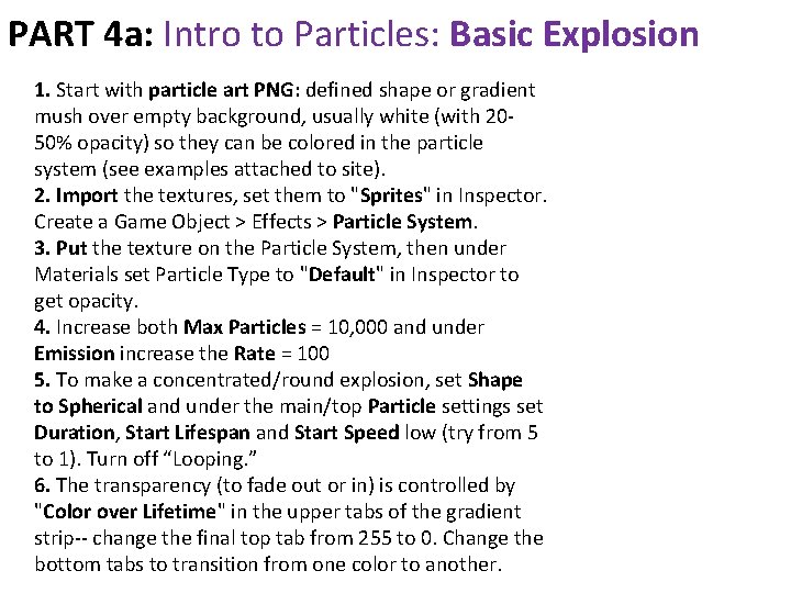 PART 4 a: Intro to Particles: Basic Explosion 1. Start with particle art PNG: