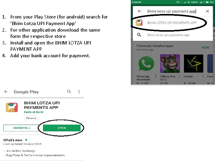 1. From your Play Store (for android) search for ‘Bhim Lotza UPI Payment App’