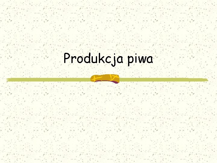 Produkcja piwa 