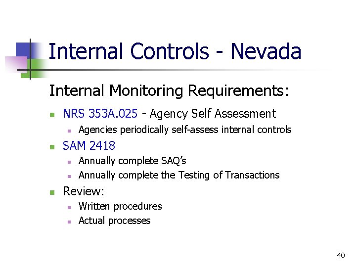 Internal Controls - Nevada Internal Monitoring Requirements: NRS 353 A. 025 - Agency Self