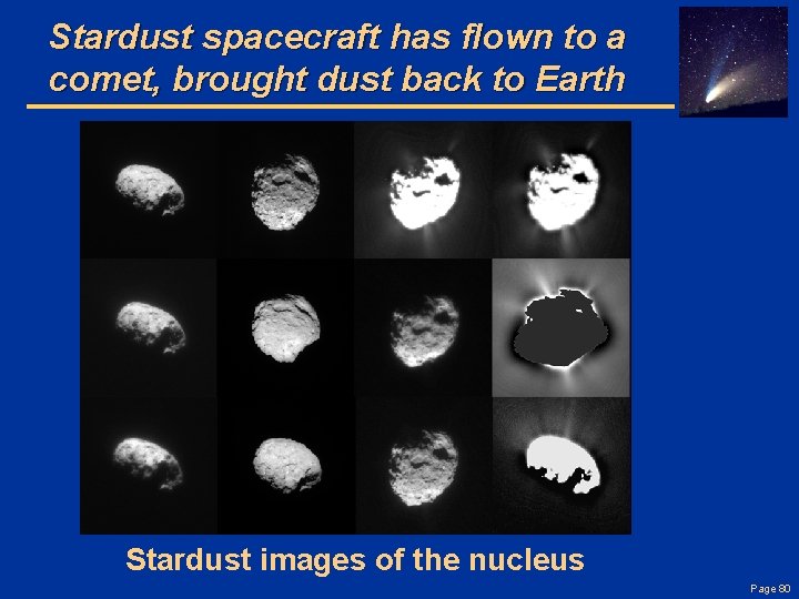 Stardust spacecraft has flown to a comet, brought dust back to Earth Stardust images