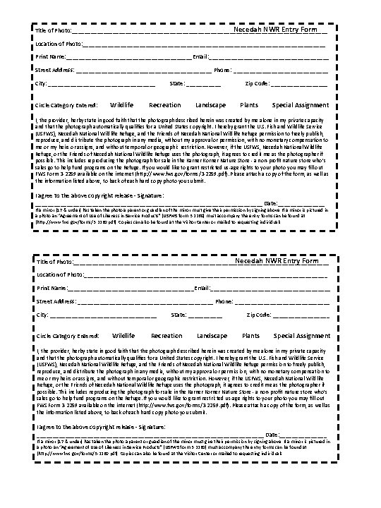 Necedah NWR Entry Form Title of Photo: _________________________________________________________________________________ Location of Photo: _____________________________________________________________________________ Print Name: