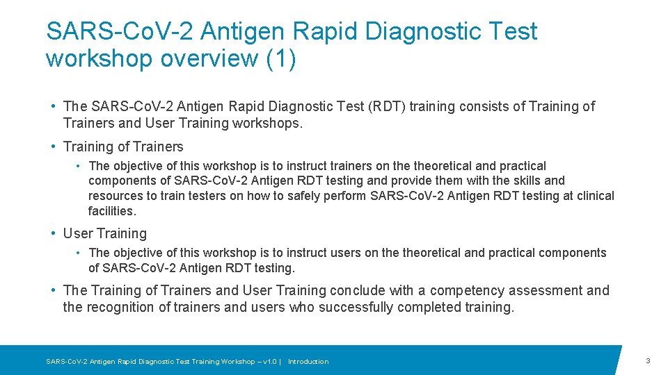SARS-Co. V-2 Antigen Rapid Diagnostic Test workshop overview (1) • The SARS-Co. V-2 Antigen SARS-Co. V-2 Antigen Rapid Diagnostic Test workshop overview (1) • The SARS-Co. V-2 Antigen