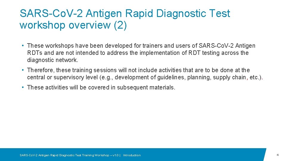 SARS-Co. V-2 Antigen Rapid Diagnostic Test workshop overview (2) • These workshops have been SARS-Co. V-2 Antigen Rapid Diagnostic Test workshop overview (2) • These workshops have been