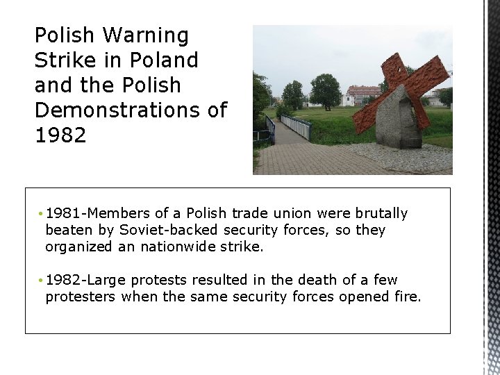 Polish Warning Strike in Poland the Polish Demonstrations of 1982 • 1981 -Members of