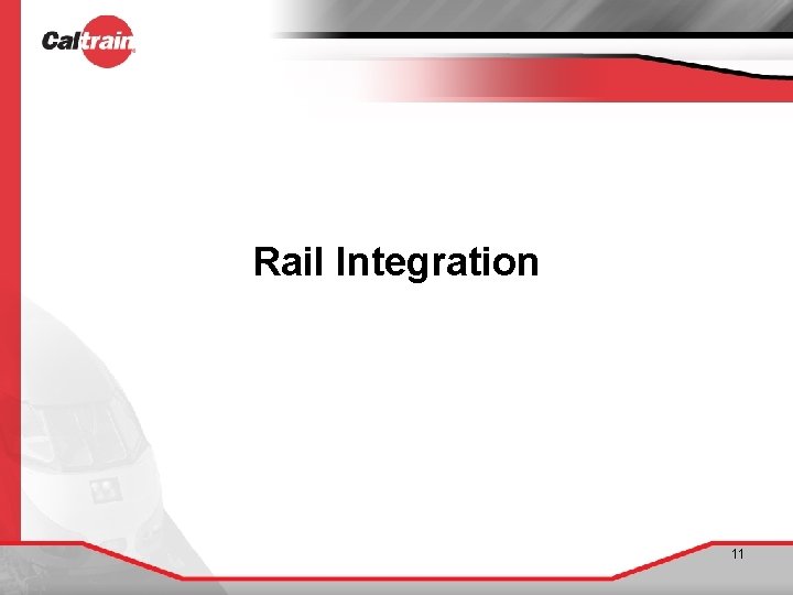 Rail Integration 11 