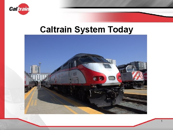 Caltrain System Today 1 