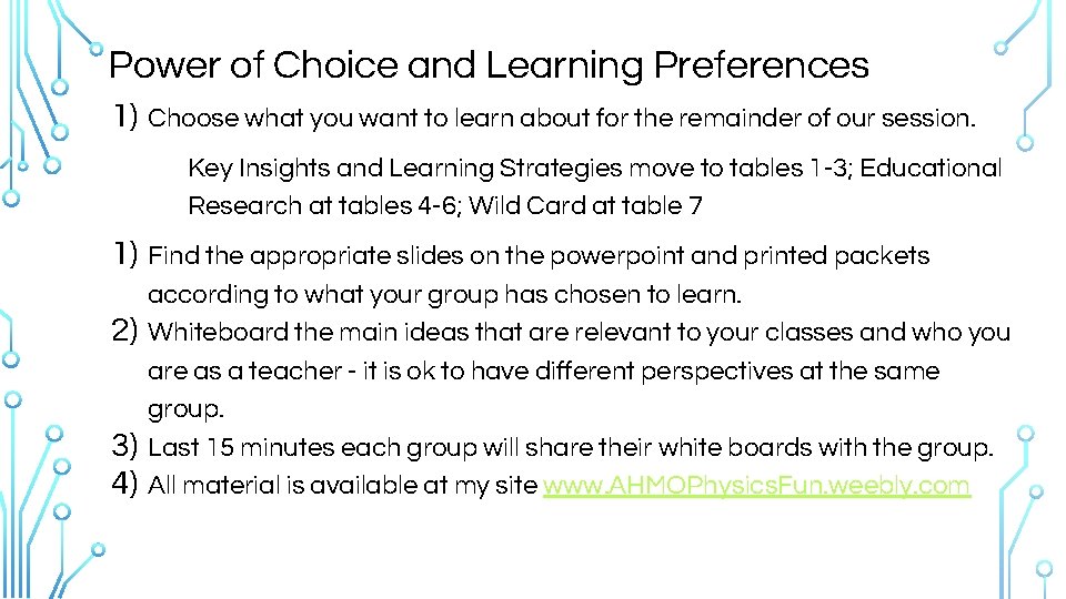 Power of Choice and Learning Preferences 1) Choose what you want to learn about