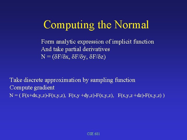 Computing the Normal Form analytic expression of implicit function And take partial derivatives N