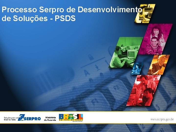 Processo Serpro de Desenvolvimento de Soluções - PSDS 