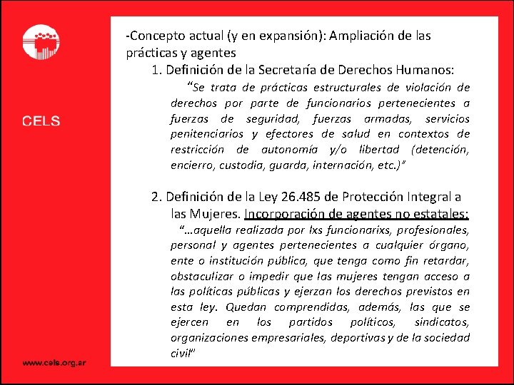 -Concepto actual (y en expansión): Ampliación de las prácticas y agentes 1. Definición de