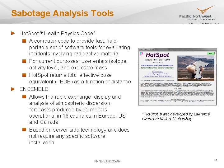 Sabotage Analysis Tools Hot. Spot ® Health Physics Code* A computer code to provide