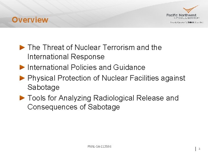Overview The Threat of Nuclear Terrorism and the International Response International Policies and Guidance