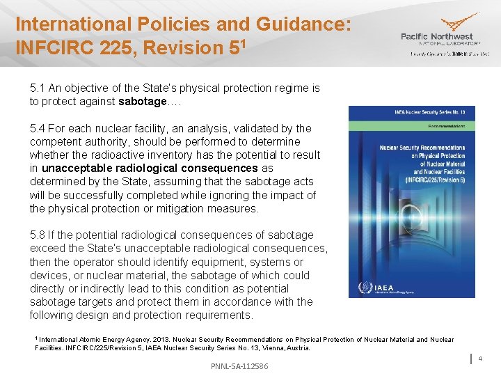 International Policies and Guidance: INFCIRC 225, Revision 51 5. 1 An objective of the