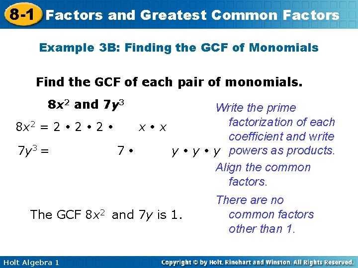 8 -1 Factors and Greatest Common Factors Example 3 B: Finding the GCF of