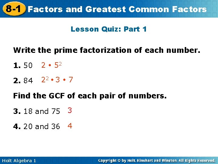 8 -1 Factors and Greatest Common Factors Lesson Quiz: Part 1 Write the prime