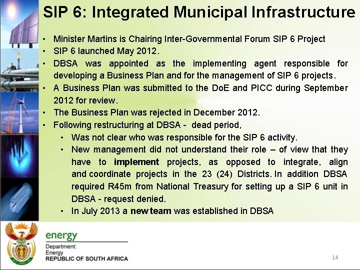 SIP 6: Integrated Municipal Infrastructure • Minister Martins is Chairing Inter-Governmental Forum SIP 6 SIP 6: Integrated Municipal Infrastructure • Minister Martins is Chairing Inter-Governmental Forum SIP 6