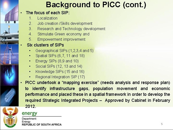 Background to PICC (cont. ) • The focus of each SIP: 1. 2. 3. Background to PICC (cont. ) • The focus of each SIP: 1. 2. 3.