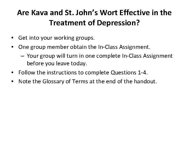 Are Kava and St. John’s Wort Effective in the Treatment of Depression? • Get Are Kava and St. John’s Wort Effective in the Treatment of Depression? • Get