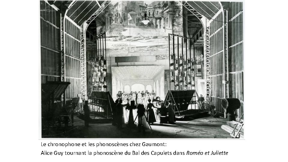 Le chronophone et les phonoscènes chez Gaumont: Alice Guy tournant la phonoscène du Bal