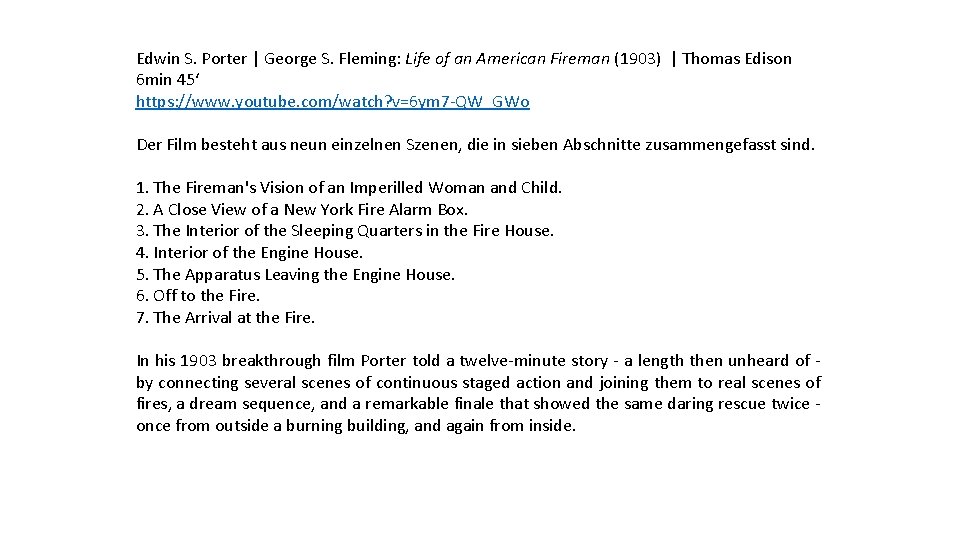 Edwin S. Porter | George S. Fleming: Life of an American Fireman (1903) |