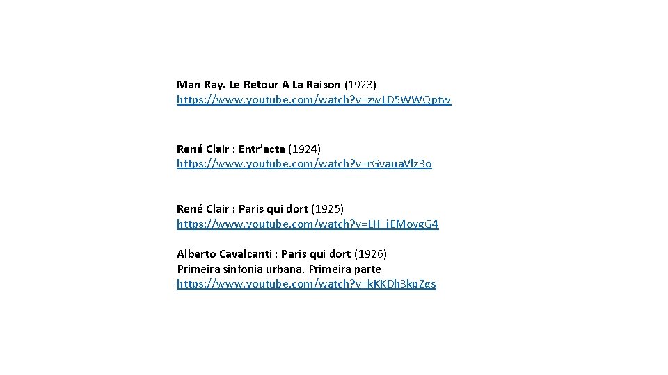 Man Ray. Le Retour A La Raison (1923) https: //www. youtube. com/watch? v=zw. LD