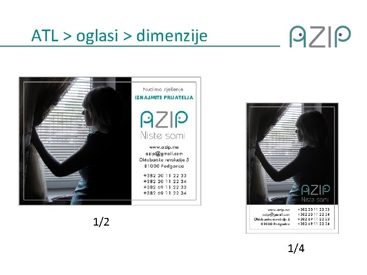 ATL > oglasi > dimenzije 1/2 1/4 ATL > oglasi > dimenzije 1/2 1/4