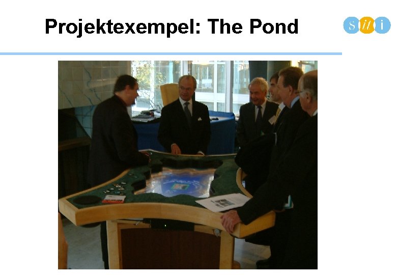 Projektexempel: The Pond 