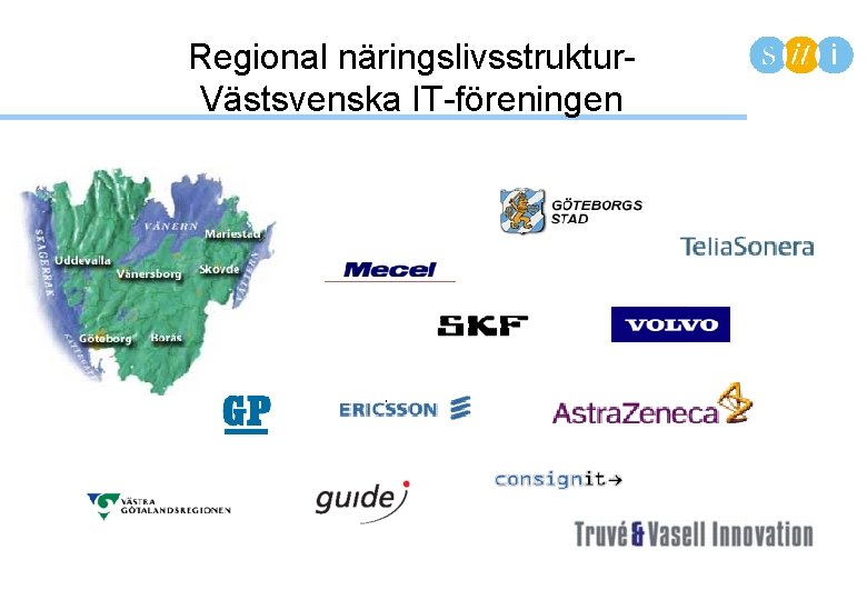 Regional näringslivsstruktur. Västsvenska IT-föreningen 