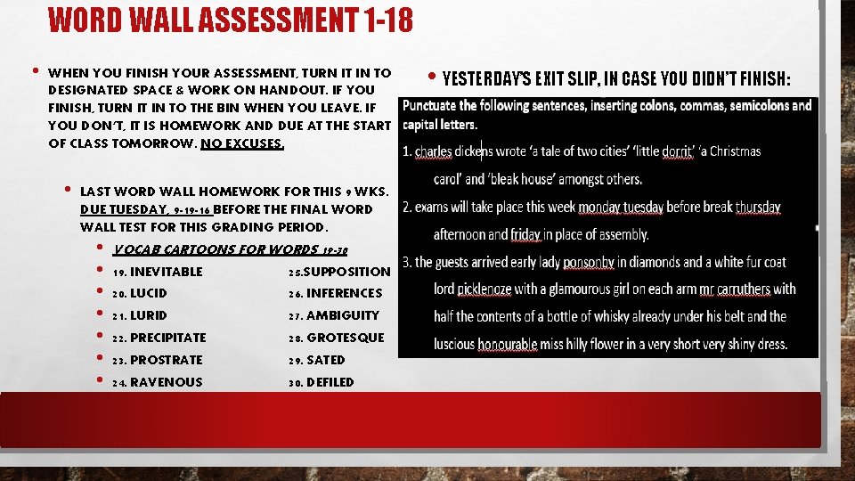 WORD WALL ASSESSMENT 1 -18 • WHEN YOU FINISH YOUR ASSESSMENT, TURN IT IN