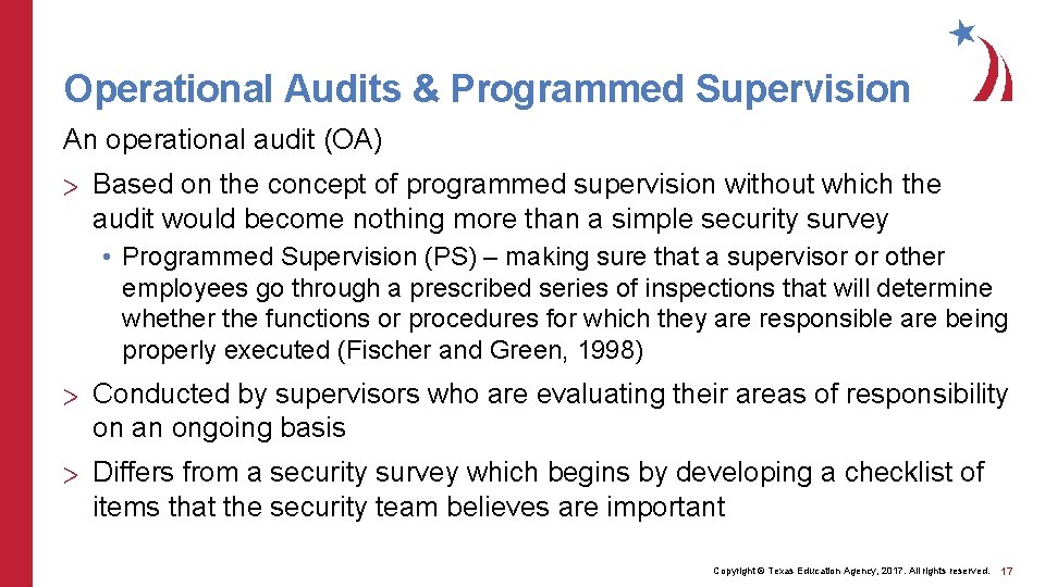 Operational Audits & Programmed Supervision An operational audit (OA) > Based on the concept