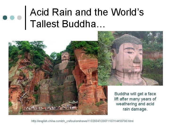 Acid Rain and the World’s Tallest Buddha… Buddha will get a face lift after