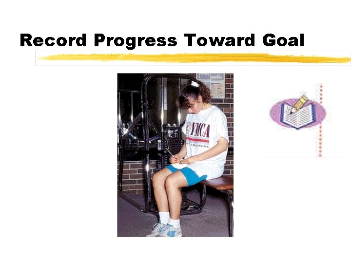 Record Progress Toward Goal 
