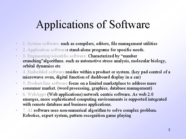 Applications of Software • • 1. System software: such as compilers, editors, file management Applications of Software • • 1. System software: such as compilers, editors, file management