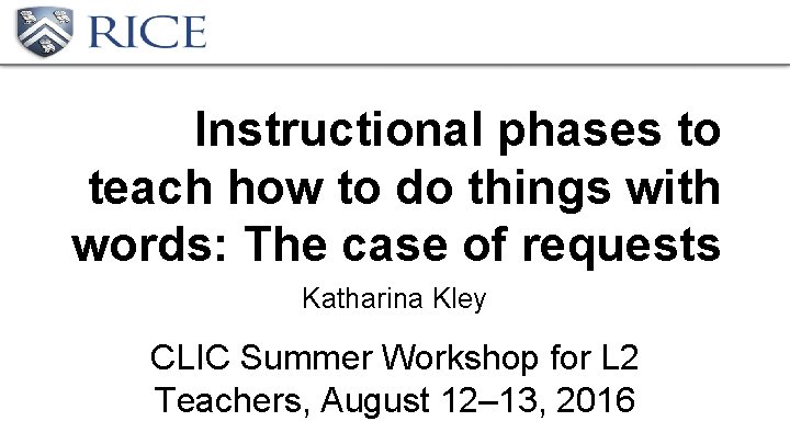 Instructional phases to teach how to do things with words: The case of requests