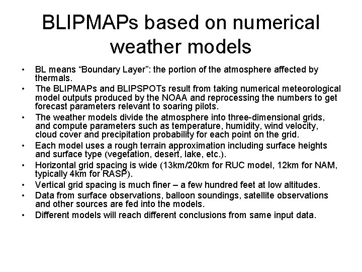 BLIPMAPs based on numerical weather models • • BL means “Boundary Layer”: the portion BLIPMAPs based on numerical weather models • • BL means “Boundary Layer”: the portion