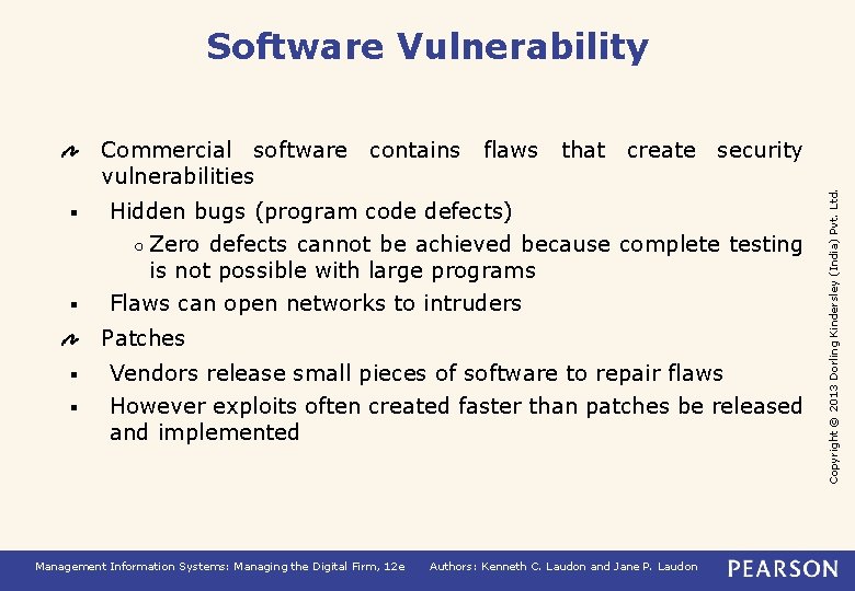 Commercial software contains flaws that create security vulnerabilities § § Hidden bugs (program code