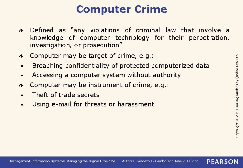 Computer Crime Computer may be target of crime, e. g. : § § Breaching