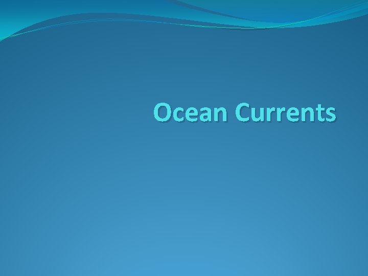 Ocean Currents 