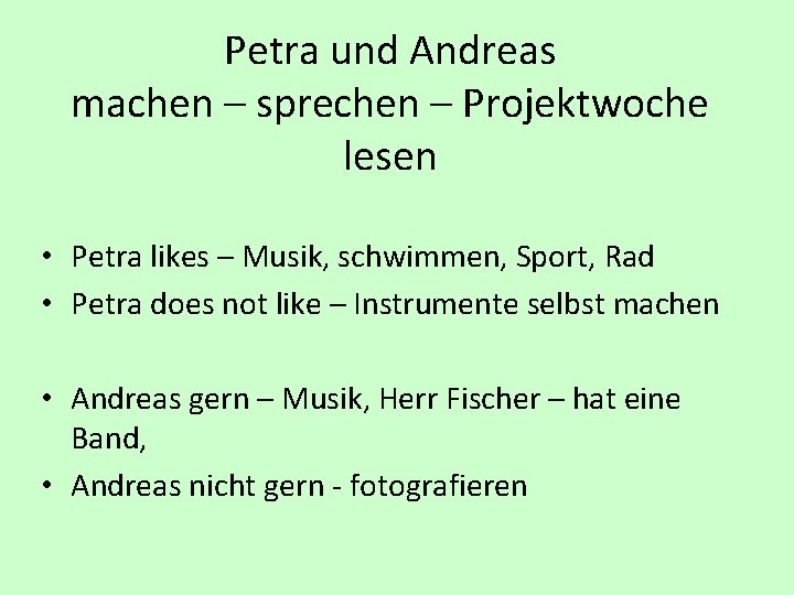 Petra und Andreas machen – sprechen – Projektwoche lesen • Petra likes – Musik,