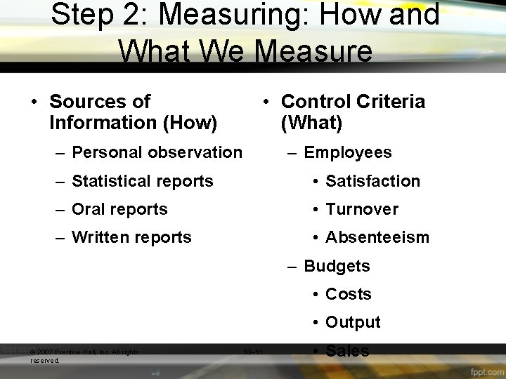 Step 2: Measuring: How and What We Measure • Sources of Information (How) •