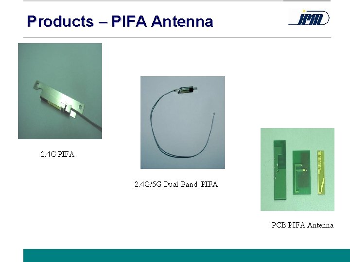 Products – PIFA Antenna 2. 4 G PIFA 2. 4 G/5 G Dual Band