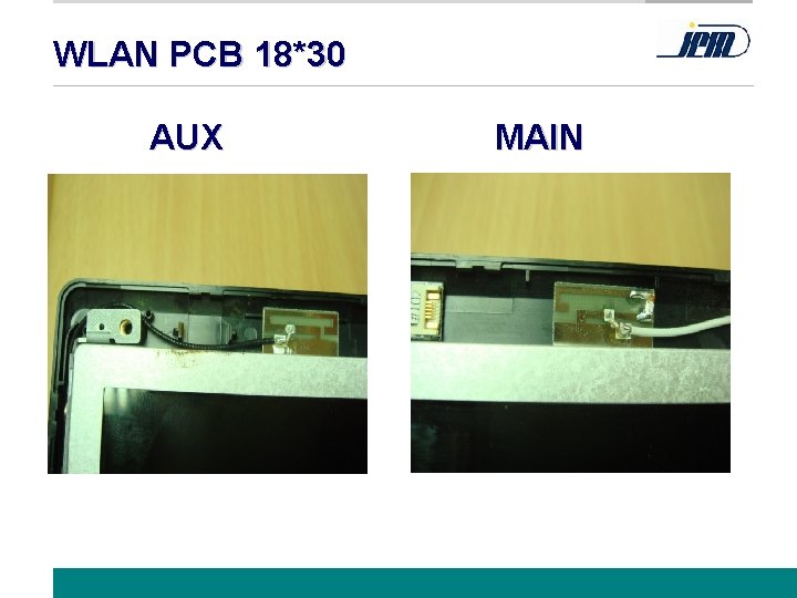WLAN PCB 18*30 AUX MAIN www. jem. com. tw 8 