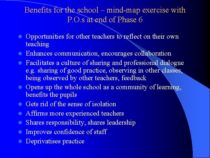 Benefits for the school – mind-map exercise with P. O. s at end of