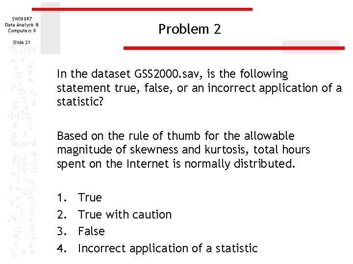 SW 388 R 7 Data Analysis & Computers II Problem 2 Slide 21 In SW 388 R 7 Data Analysis & Computers II Problem 2 Slide 21 In