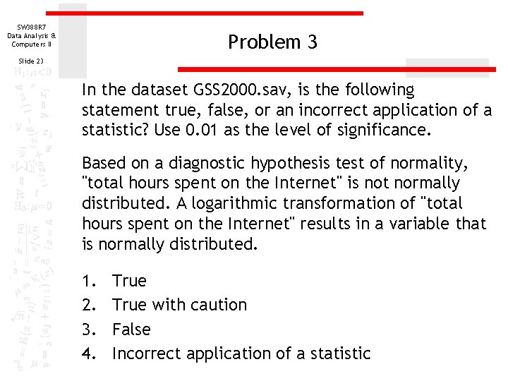 SW 388 R 7 Data Analysis & Computers II Problem 3 Slide 23 In SW 388 R 7 Data Analysis & Computers II Problem 3 Slide 23 In