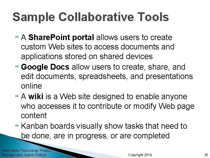 Sample Collaborative Tools A Share. Point portal allows users to create custom Web sites