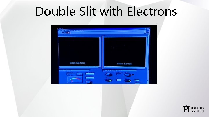 Double Slit with Electrons 